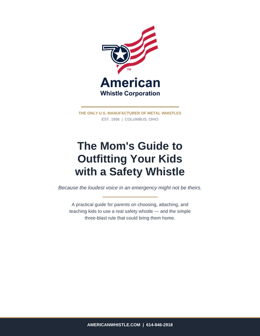 The Mom's Guide to Outfitting Your Kids with a Safety Whistle — American Whistle Corporation